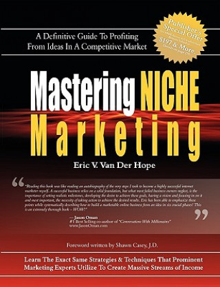 Knjiga Mastering Niche Marketing Eric Van Van Der Hope