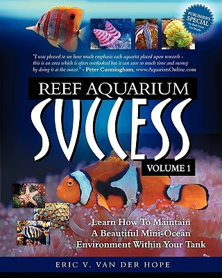 Könyv Reef Aquarium Success - Volume 1 Eric Van Van Der Hope