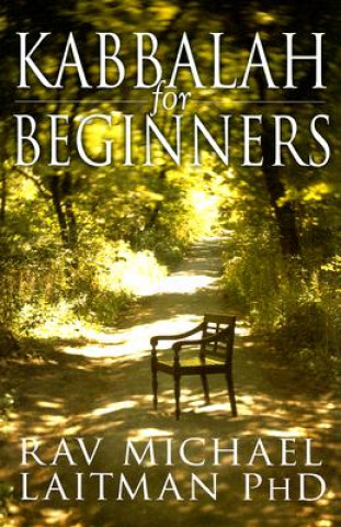 Knjiga Kabbalah for Beginners Laitman Rav Michael