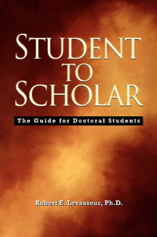 Könyv Student to Scholar Robert