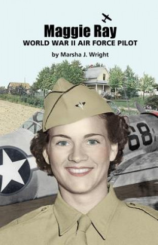 Carte Maggie Ray; World War II Air Force Pilot Marsha