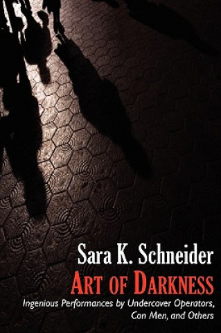 Kniha Art of Darkness Sara K Schneider