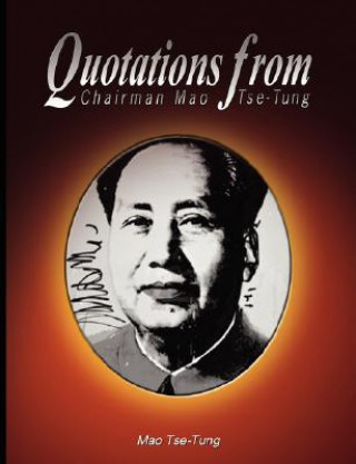 Kniha Quotations from Chairman Mao Tse-Tung Mao Tse-Tung