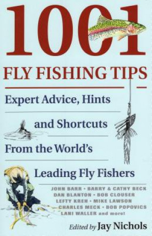 Könyv 1001 Fly Fishing Tips Jay Nichols