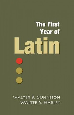 Carte First Year of Latin Walter B. Gunnison