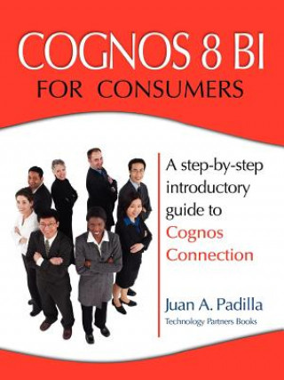 Kniha Cognos 8 BI for Consumers Juan