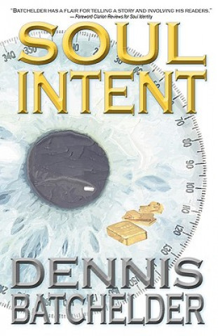 Buch Soul Intent Dennis Batchelder