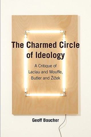 Книга Charmed Circle of Ideology Geoff Boucher