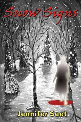 Knjiga Snow Signs Jennifer Seet