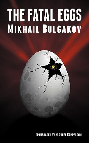 Książka Fatal Eggs Mikhail Bulgakov