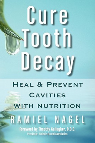 Книга Cure Tooth Decay Ramiel Nagel