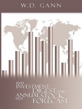 Livre Investment Digest and Annual Stock Forecast W. D. Gann