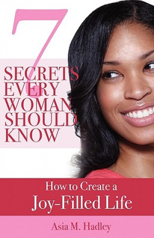 Carte 7 Secrets Every Woman Should Know Asia Hadley