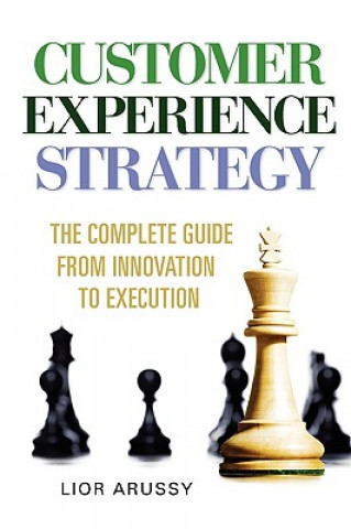 Buch Customer Experience Strategy-Paperback Lior Arussy