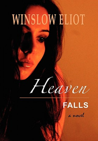 Kniha Heaven Falls Winslow Eliot