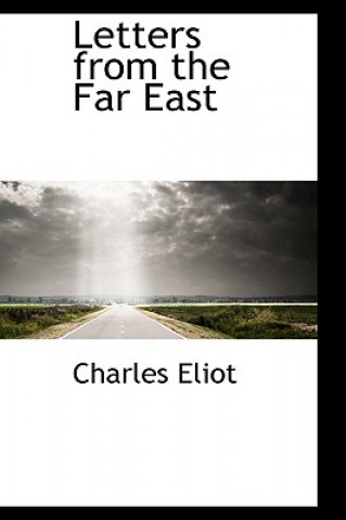 Carte Letters from the Far East Charles Eliot