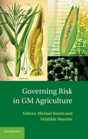 Kniha Governing Risk in GM Agriculture Michael Baram