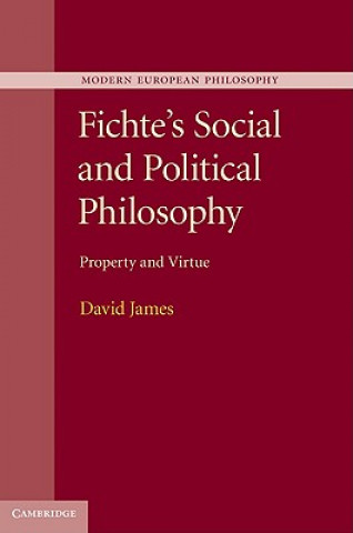 Carte Fichte's Social and Political Philosophy David James