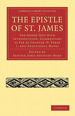 Könyv Epistle of St. James Fenton John An Hort