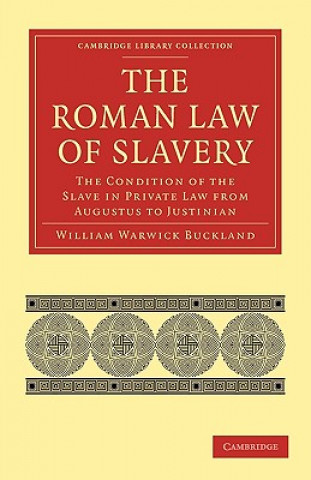 Buch Roman Law of Slavery William Warwic Buckland