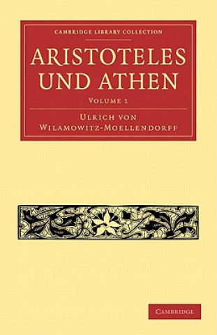 Könyv Aristoteles und Athen Ulrich von Wilamowitz-Moel