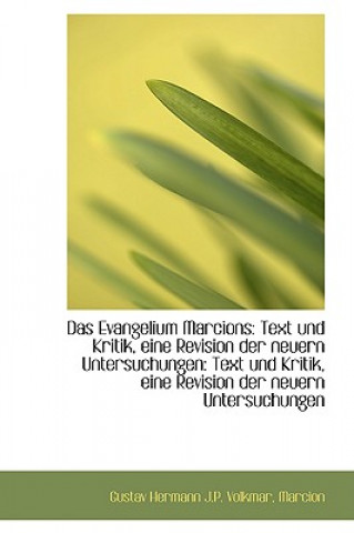 Buch Evangelium Marcions Gustav Hermann Volkmar