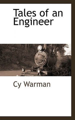 Carte Tales of an Engineer Cy Warman