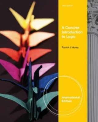 Book Concise Introduction to Logic, International Edition (with Stand Alone Rules and Argument Forms Card) Patrick Hurley