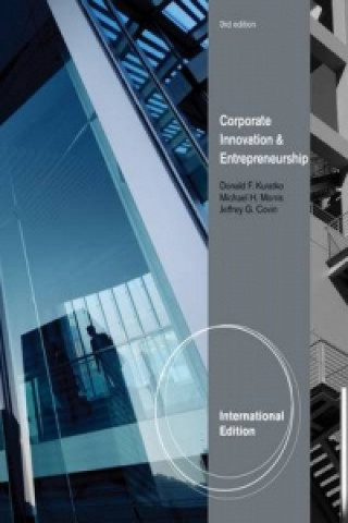 Carte Corporate Innovation & Entrepreneurship, International Edition Donald Kuratko