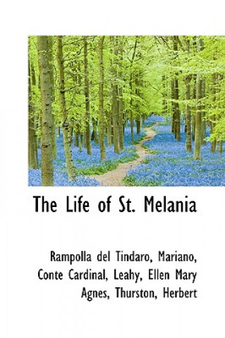Könyv Life of St. Melania Mariano
