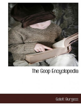 Kniha Goop Encyclopedia Gelett Burgess