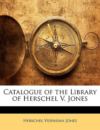 Carte Catalogue of the Library of Herschel V. Jones Herschel Vespa Jones
