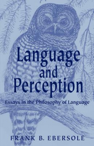 Kniha Language and Perception Frank B. Ebersole