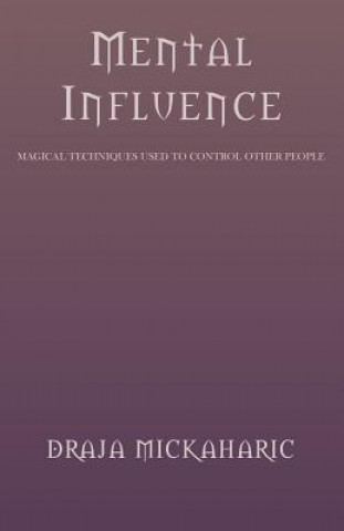 Buch Mental Influence Draja Mickaharic