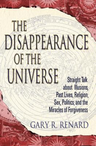 Kniha Disappearance of the Universe Gary Renard