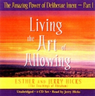 Audio Amazing Power Of Deliberate Intent Part 1 Esther Hicks