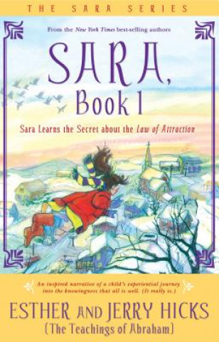 Kniha Sara, Book 1 Esther Hicks