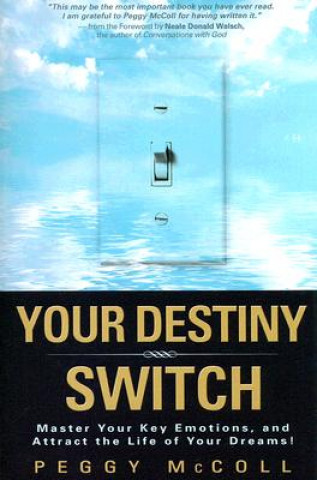 Buch Your Destiny Switch Peggy McColl
