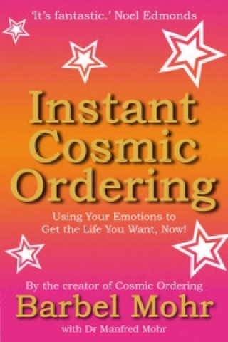 Kniha Instant Cosmic Ordering Barbel Mohr