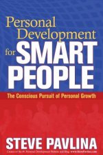 Carte Personal Development for Smart People Steve Pavlina