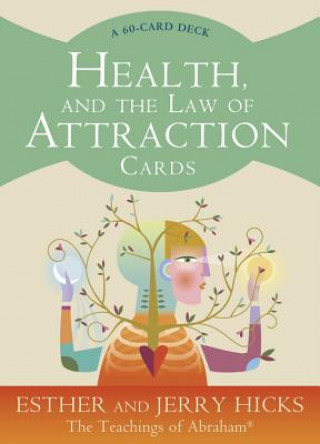 Nyomtatványok Health and the Law of Attraction Cards Esther & Jerry Hicks