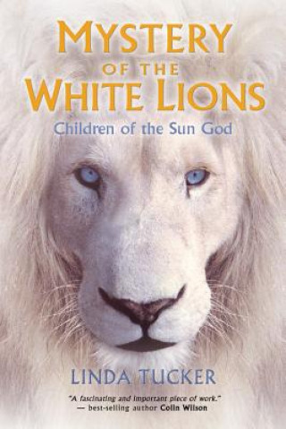 Book Mystery of the White Lions Linda Tucker