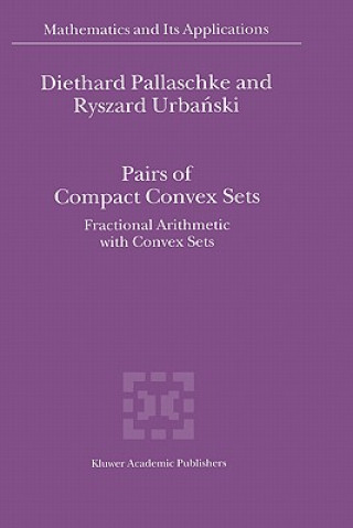 Libro Pairs of Compact Convex Sets Diethard Pallaschke