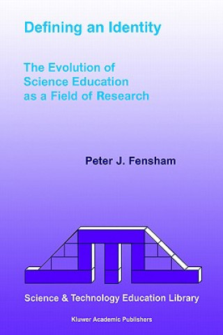 Książka Defining an Identity Peter J. Fensham