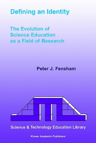 Livre Defining an Identity Peter J. Fensham