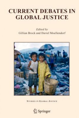 Könyv Current Debates in Global Justice Gillian Brock