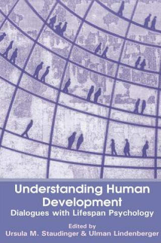 Knjiga Understanding Human Development Ursela M. Staudinger