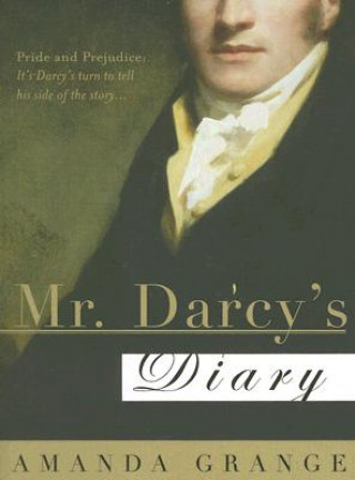 Kniha Mr. Darcy's Diary Amanda Grange
