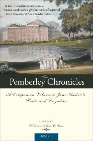 Könyv Pemberley Chronicles Rebecca Collins