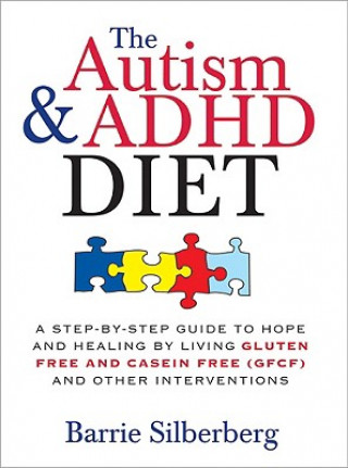 Knjiga Autism and ADHD Diet Barrie Silberberg